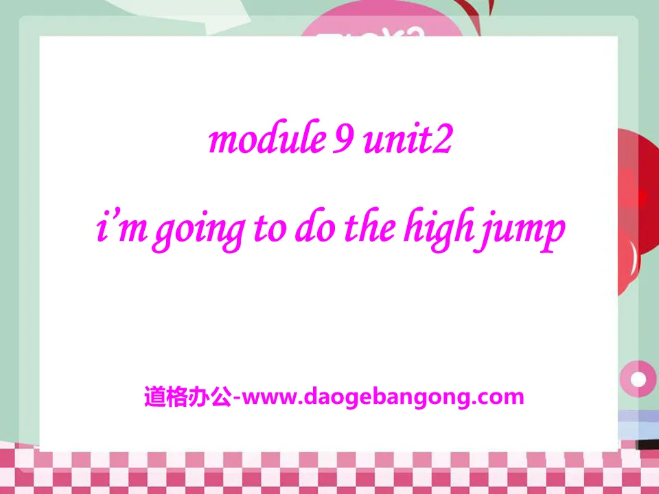 《I'm going to do the high jump》PPT课件3