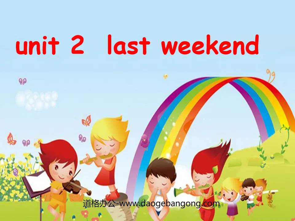 "Last weekend" third lesson PPT courseware