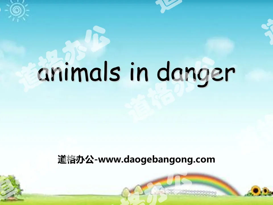 "Animals in danger" PPT