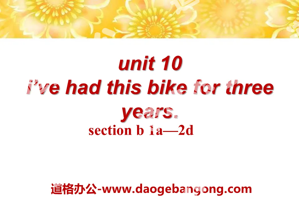 《I've had this bike for three years》PPT课件9
