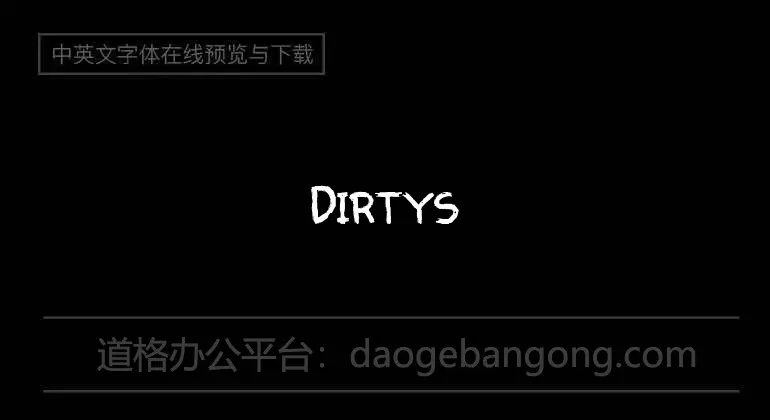 Dirtys