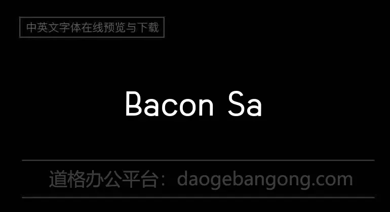 Bacon Sans