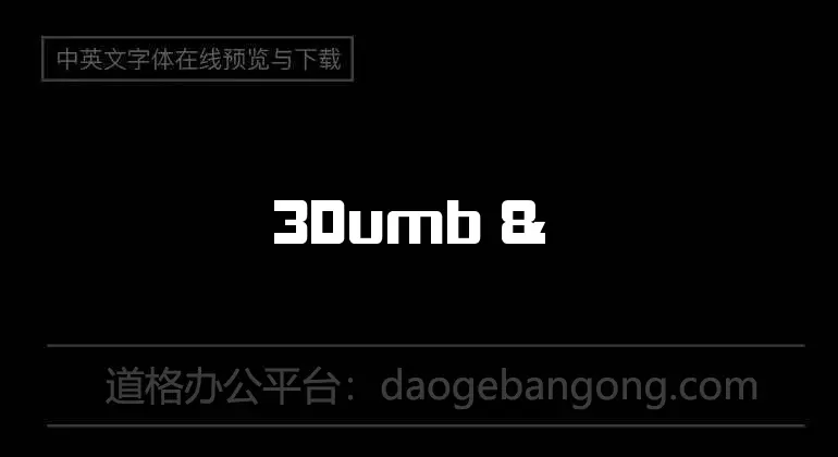 3Dumb & 2Dumb