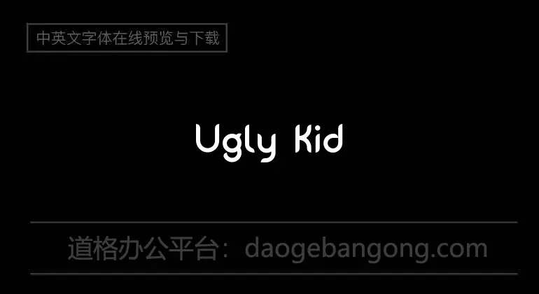 Ugly Kids
