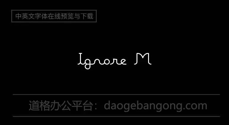 Ignore Me