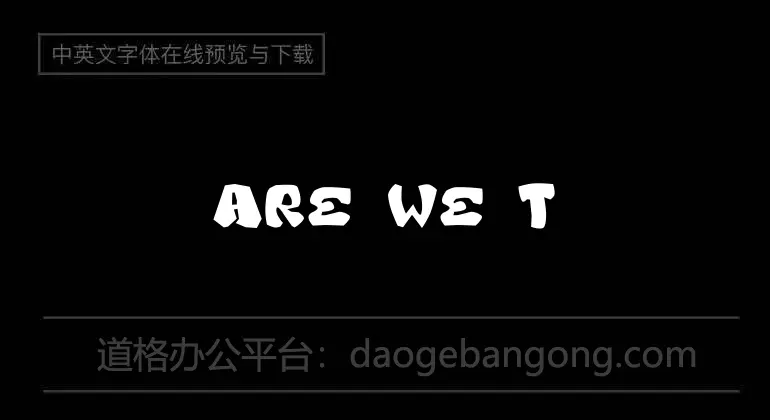 Are We There Yet Font