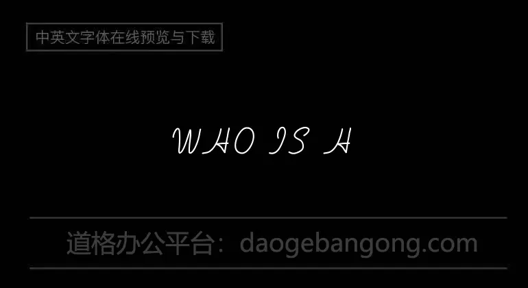 WHO IS HOT Font