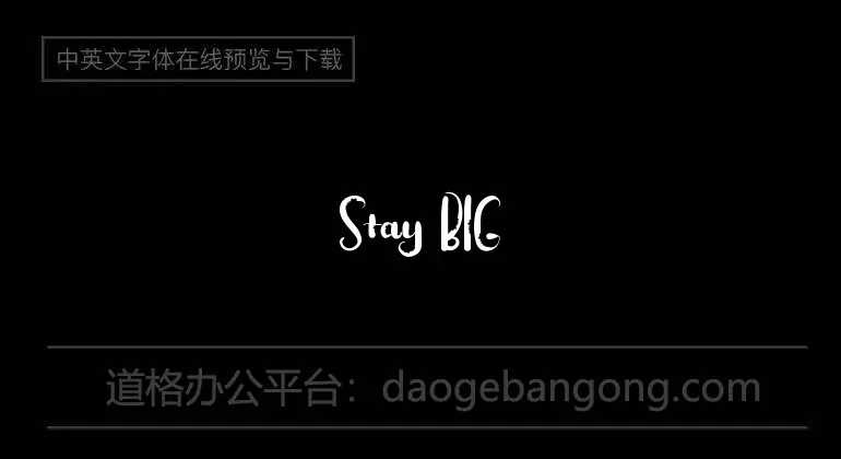 Stay BIG Font