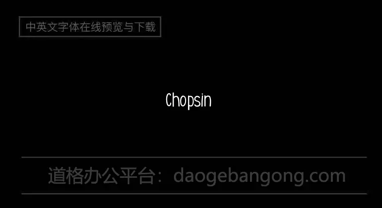 Chopsin Font