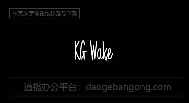 KG Wake Me Up Font