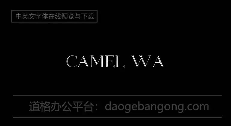 Camel Walk Font