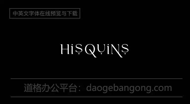 Hisquins Font