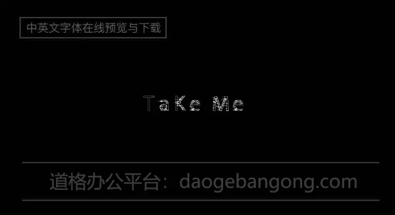 Take Me On Font