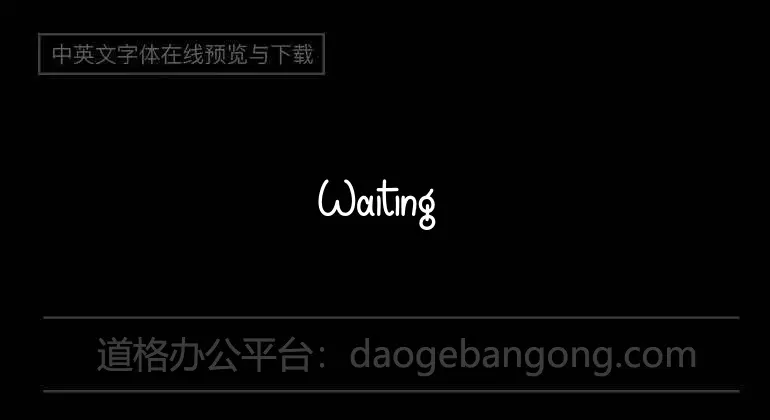 Waiting For You Font