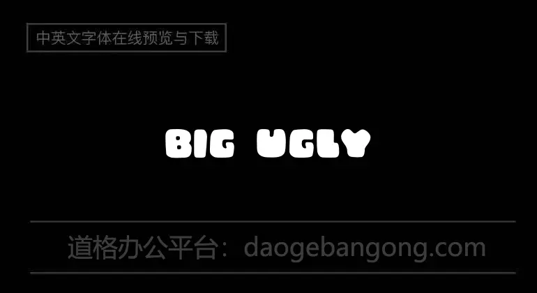 Big Ugly Font