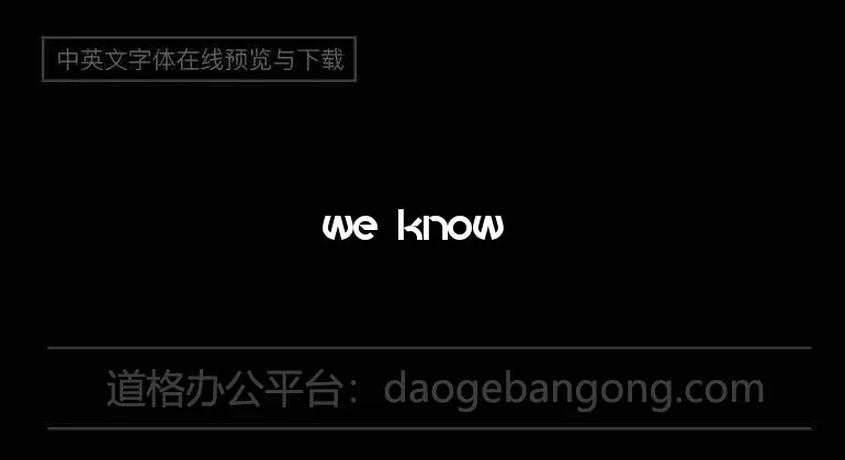 we know Font