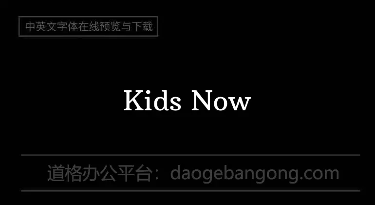 Kids Now Font