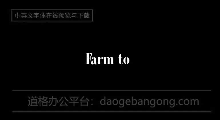 Farm to Market Font