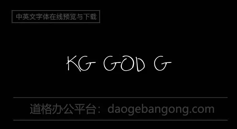 KG God Gave Me You Font