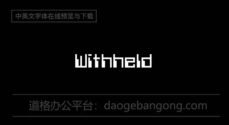 Withheld Data Font