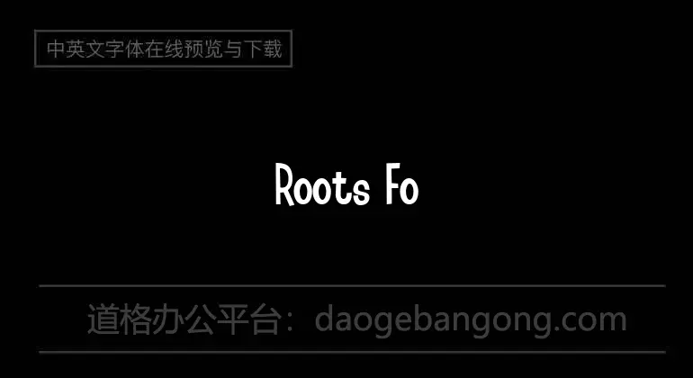 Roots Font