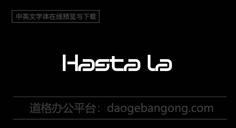 Hasta la vista Font