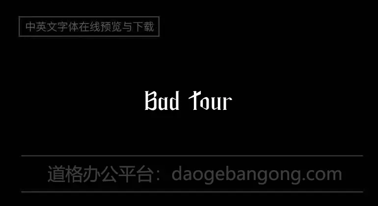 Bad Tour Font