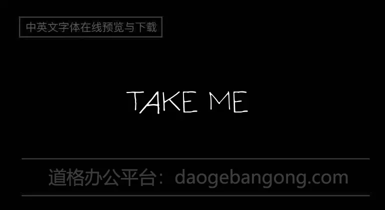 TAKE ME HOME Font