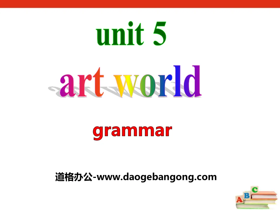 "Art world"GrammarPPT courseware