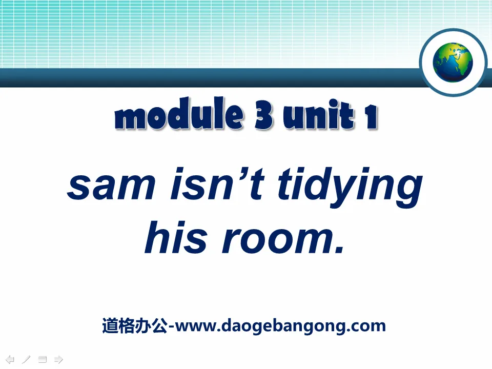 《Sam isn't tidying his room》PPT课件2