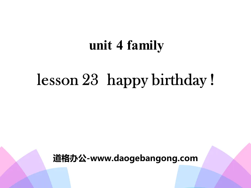 《Happy Birthday!》Family PPT