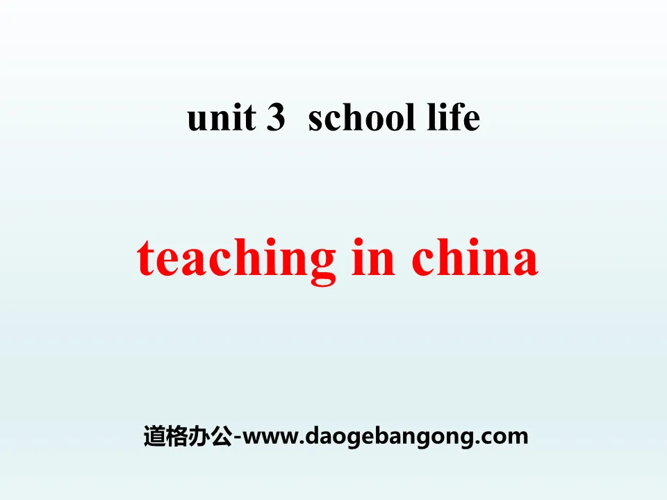 "Teaching in China" School Life PPT courseware