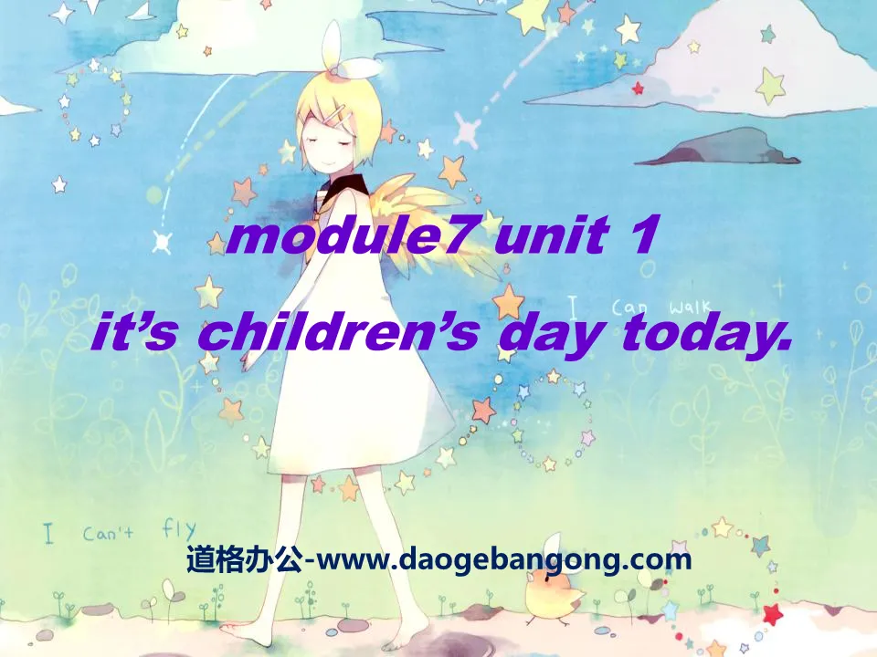 《It's Children's Day today》PPT课件