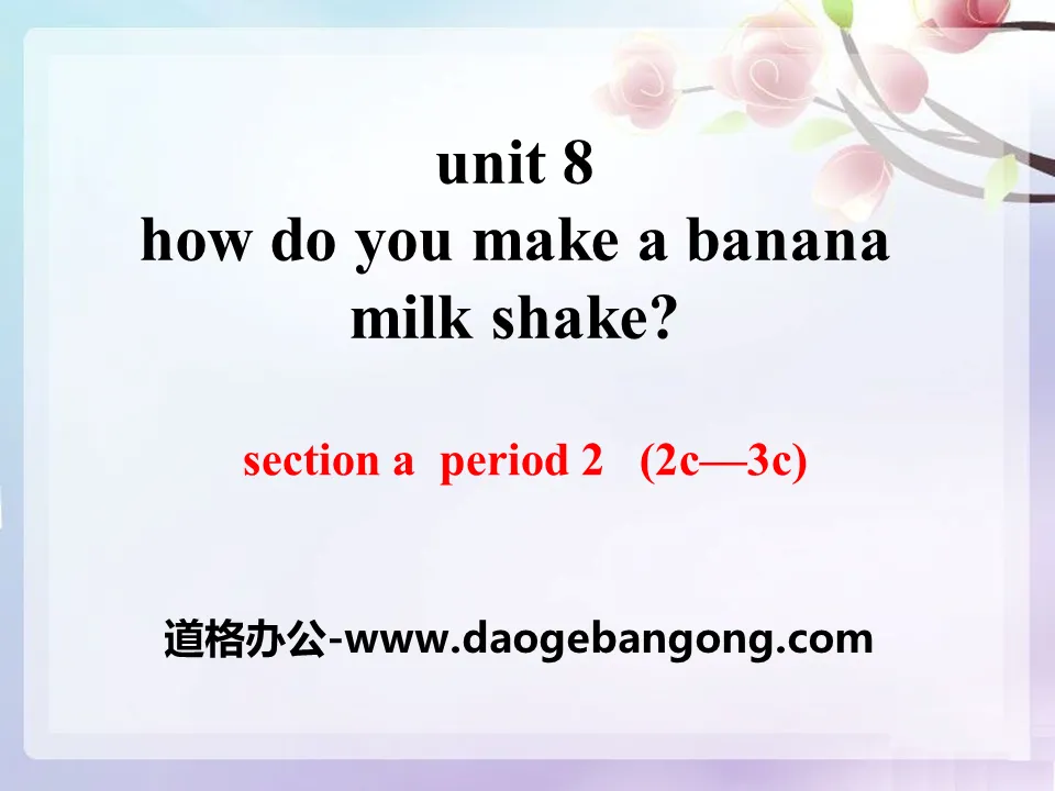 《How do you make a banana milk shake?》PPT课件19