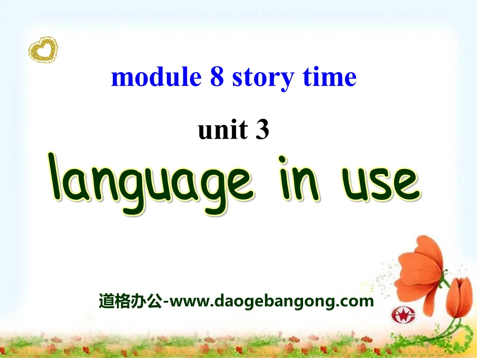 《Language in use》Story time PPT课件