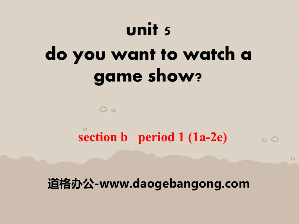 《Do you want to watch a game show》PPT课件20
