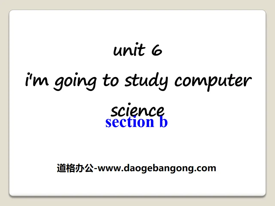 《I'm going to study computer science》PPT课件21
