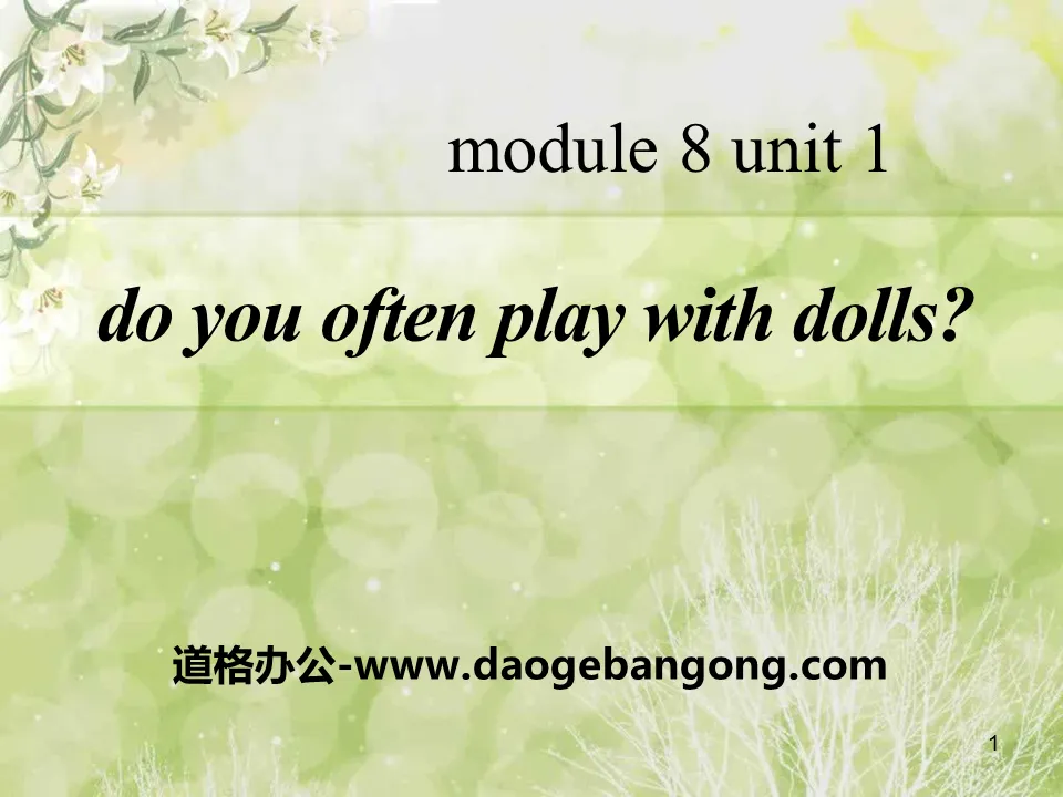 《Do you often play with dolls?》PPT课件