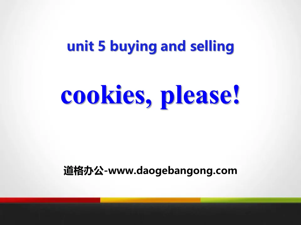 "Cookies, Please!" Buying and Selling PPT courseware download