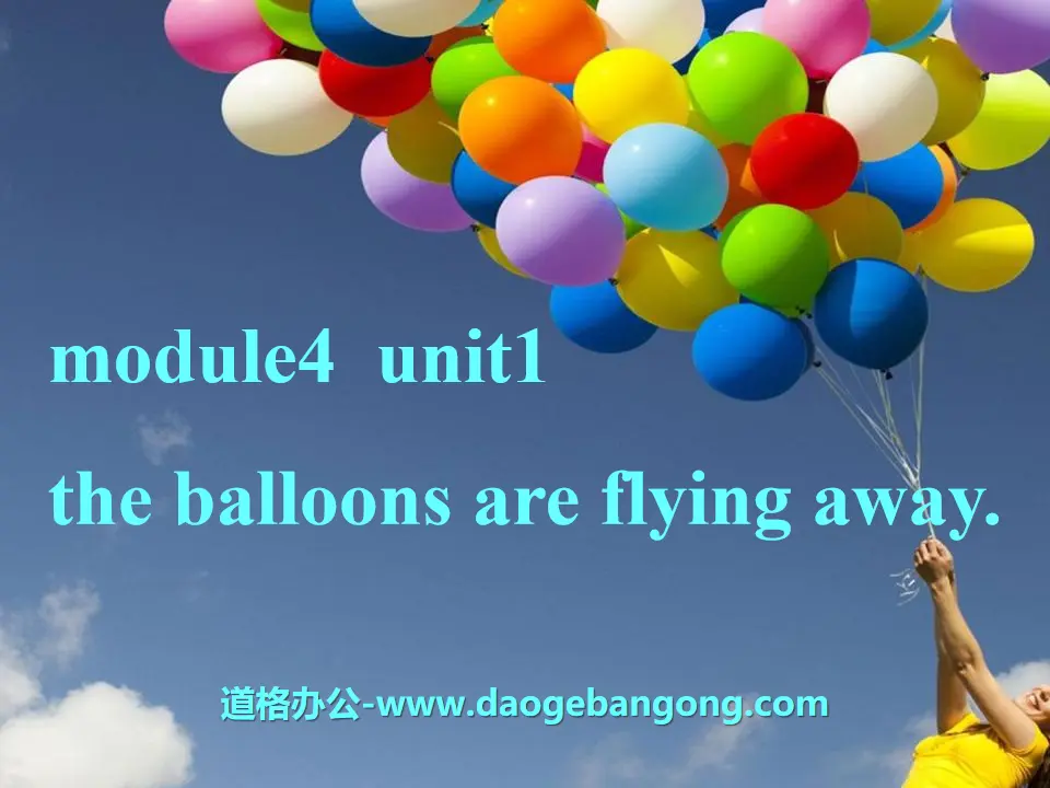 《The balloons are flying away》PPT课件
