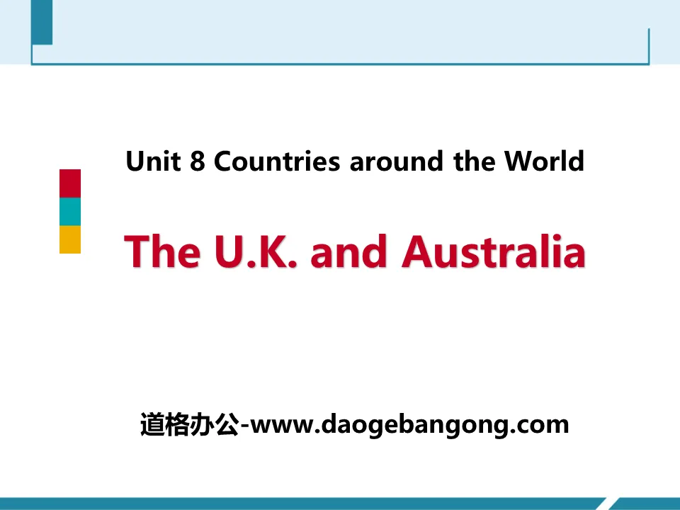 《The U.K.and Australia》Countries around the World PPT教学课件