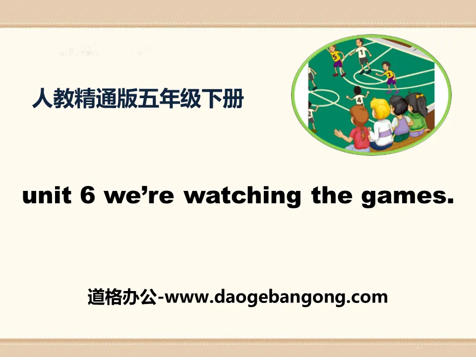 《We're watching the games》PPT课件3