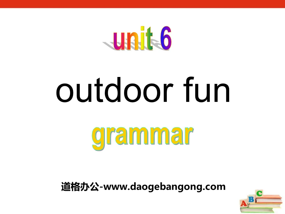 《Outdoor fun》GrammarPPT