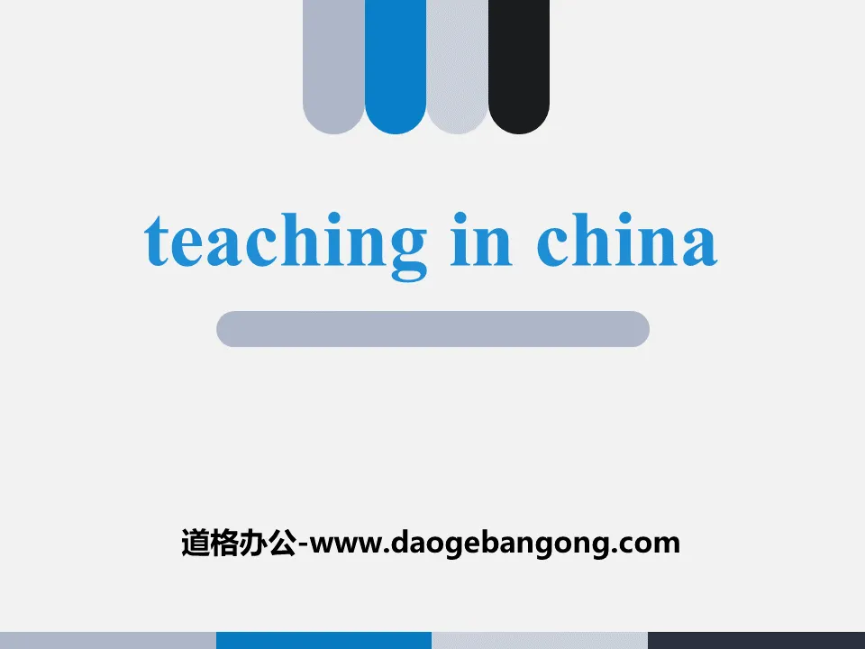 "Teaching in China" School Life PPT teaching courseware