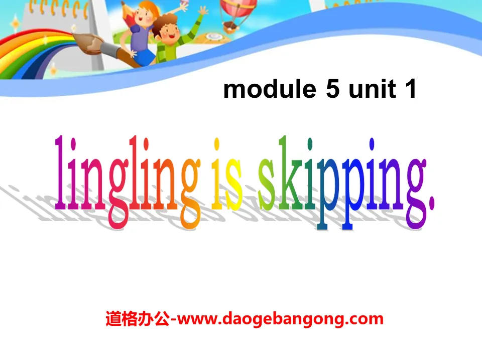 《Lingling is skipping》PPT课件