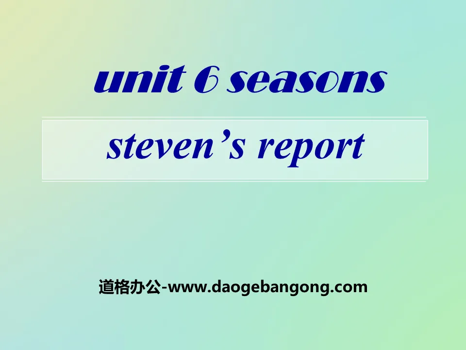 《Steven's Report》Seasons PPT課件