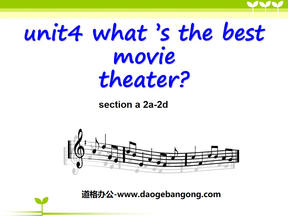 《What's the best movie theater?》PPT课件13
