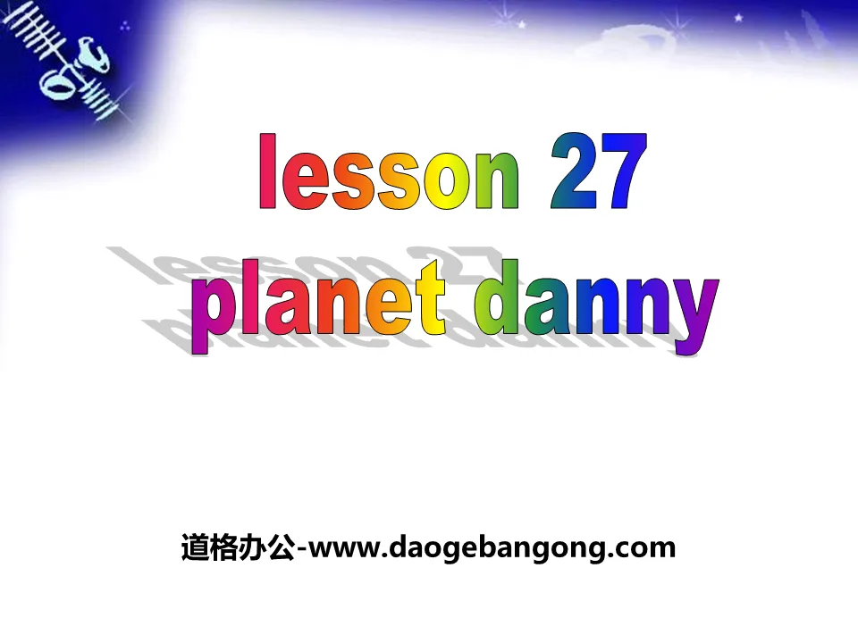 "Planet Danny" Look into Science! PPT free download