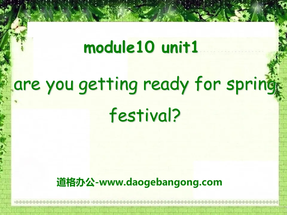 "Are you getting ready for Spring Festival" PPT courseware 3