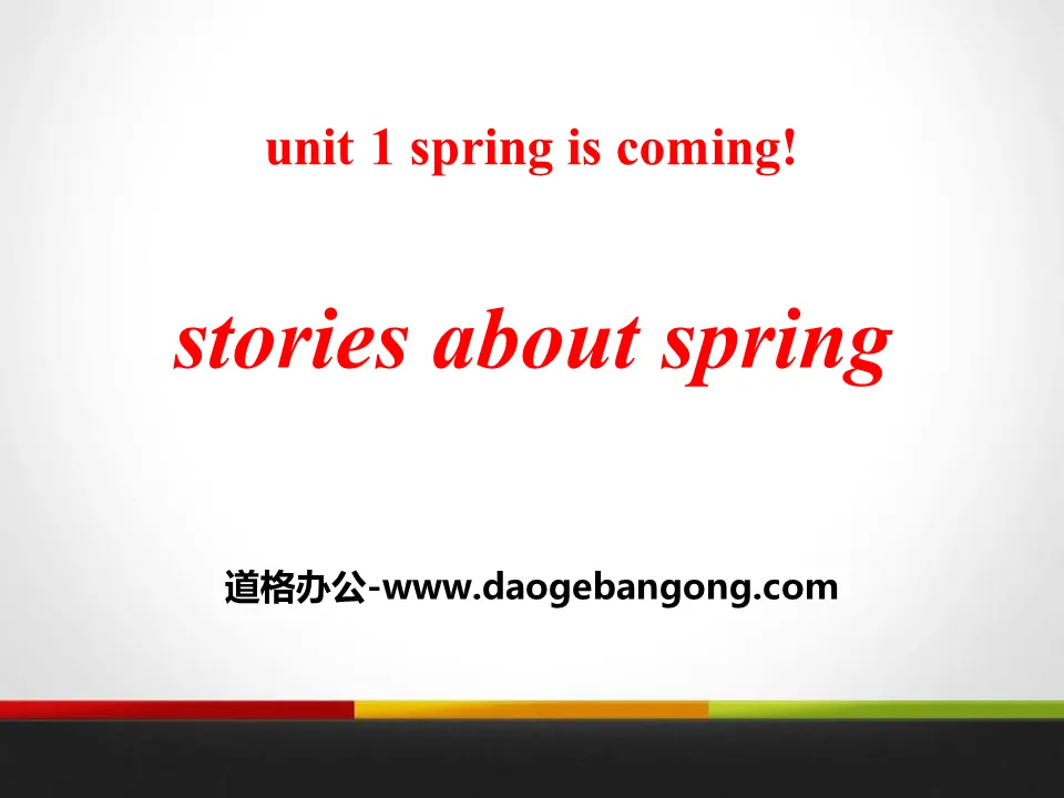 《Stories about Spring》Spring Is Coming PPT